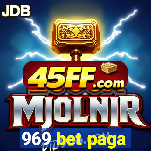 969 bet paga
